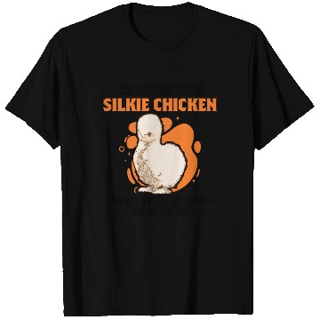 Discover Silkie Chicken Chickens T Shirts