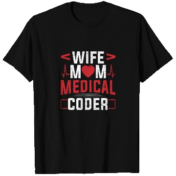 Discover Medical Biller Coding Nurse Wife Mom Medical Coder T Shirts