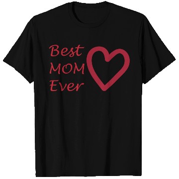 Discover Best mom ever T Shirts