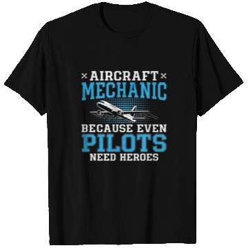 Discover Aircraft Mechanic Pilots Heroes Plane Aviation T Shirts