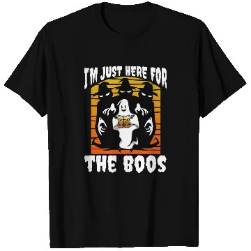 Discover I'm Just Here For The Boos T Shirts