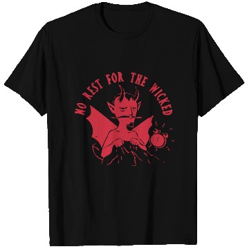Discover No Rest For The Wicked T Shirts