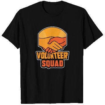 Discover Volunteer Squad Volunteers Unpaid Volunteering T Shirts