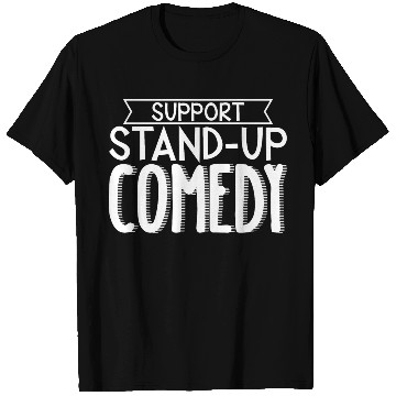 Discover Support Stand Up Comedy 3 T Shirts