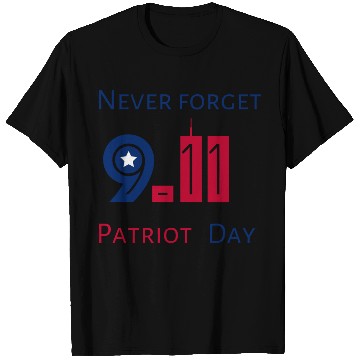 Discover Never Forget Patriot Day 9.11 T Shirts