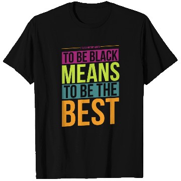 Discover Black History Month Quote T Shirts