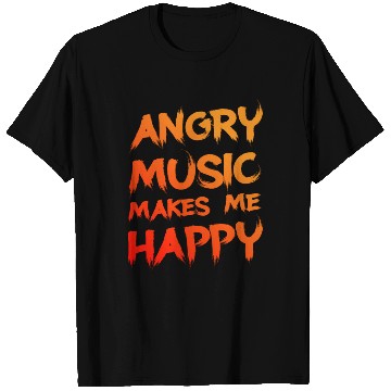 Discover Angry Music Makes Me Happy 2 T Shirts
