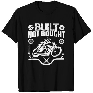 Discover Built Not Bought T Shirts