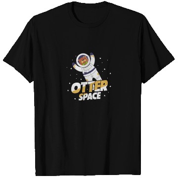 Discover Otter Space T Shirts