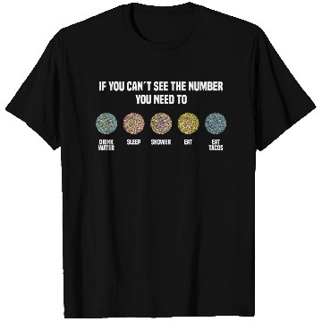 Discover Ishihara Numbers - Eat Tacos T Shirts
