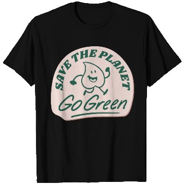 Discover save the planet go green T Shirts