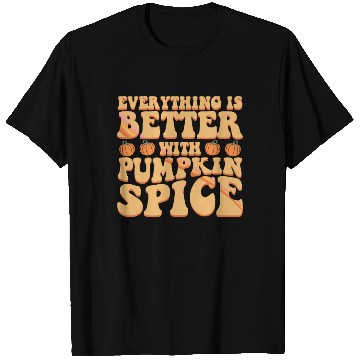 Discover Everything Is Better With Pumpkin Spice Halloween T Shirts