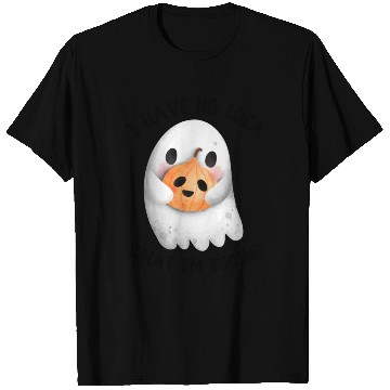 Discover I HAVE NO IDEA WHAT I'M BOOING T Shirts