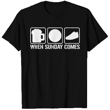 Discover When Sunday Comes T Shirts