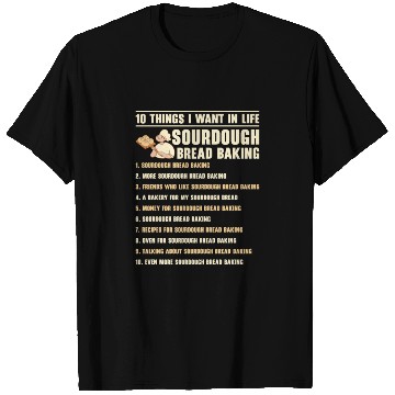 Discover Sourdough Bread Baking Foodie Baker Cooking T Shirts