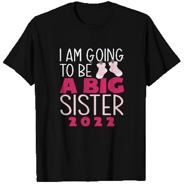 Discover A Big Sister 2022 T Shirts