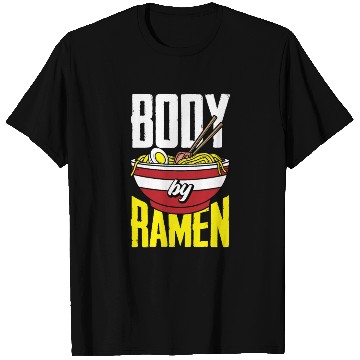Discover Body By Ramen Funny Ramen Lover Gift T Shirts