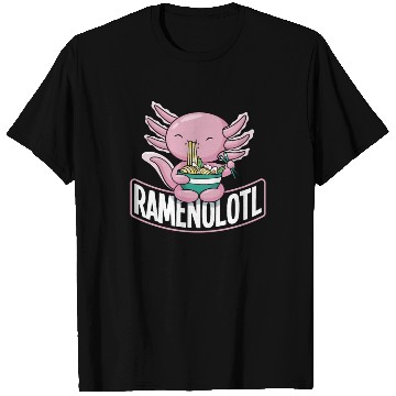 Discover Ramenolotl Axolotl Ramen Funny Ramen Lover Gift T Shirts