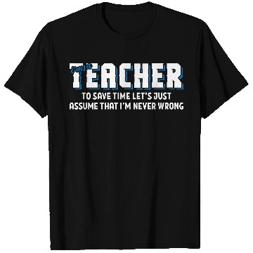 Discover I am Teacher T Shirts