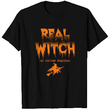 Discover Real Witch (No Costume Required) Halloween Witches T Shirts