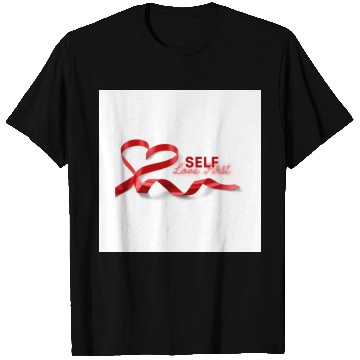 Discover SElf love first T Shirts