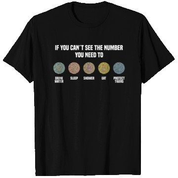 Discover Ishihara Numbers - Protect Tigers T Shirts