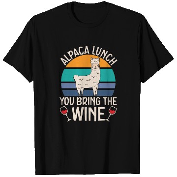 Discover Alpaca Lunch You Bring The Wine Drinker Llama T Shirts