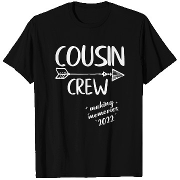 Discover Cousin Crew Making Memories 2022 Friends Reunion T Shirts