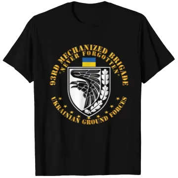 Discover Ukraine 93rd Mechanized Brigade Never Forgotten T Shirts