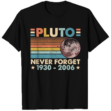 Discover Pluto Never Forget Astronomy Space Science Nerd T Shirts