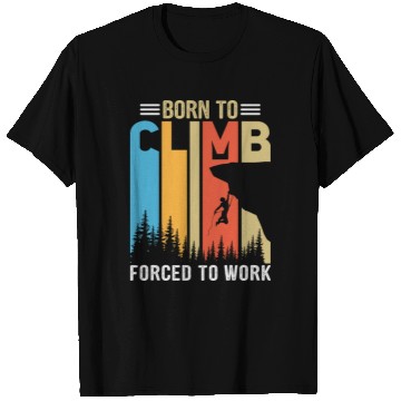 Discover Climbing Mountaineering Climber Mountains Hiking T Shirts
