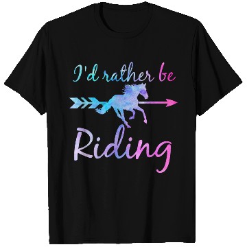 Discover ID RATHER BE RIDING Horse Lover Funny Equestrian T Shirts