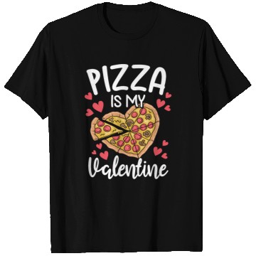 Discover Pizza Is My Valentine His and Her Gift Pizza Lover T Shirts