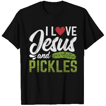 Discover I Love Jesus And Pickles T Shirts