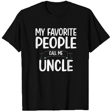 Discover My Favorite People Call Me Uncle T Shirts