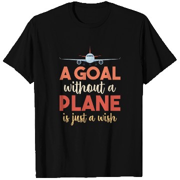 Discover Airline Pilot Quote I Have A Plane Aircraft Pilot T Shirts
