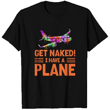 Discover Airline Pilot Quote I Have A Plane Aircraft Pilot T Shirts