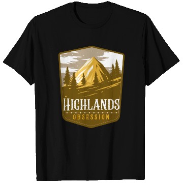 Discover Highlands Obsession - The Nomad Lifestyle T Shirts