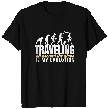 Discover Joyable Traveling Of Pleasant Evolution Saying T Shirts