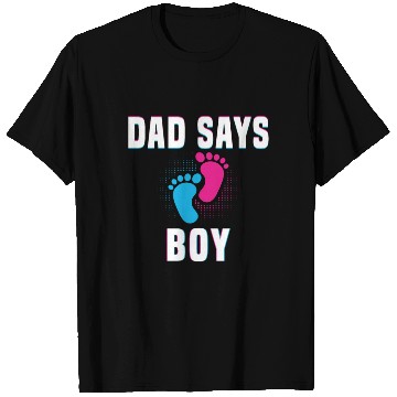 Discover Dad Says Boy T Shirts
