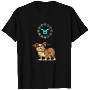 Discover Funny Dog Lover Horoscope Taurus Zodiac Sign Cool T Shirts