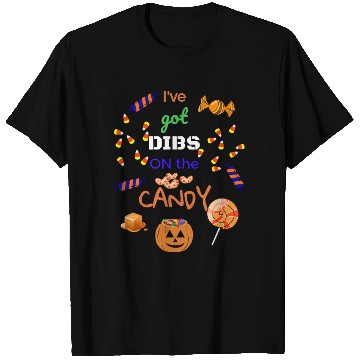 Discover Ive Got Dibs On The Candy Halloween T Shirts