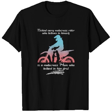 Discover Behind Every Motocross Rider Is A Motocross Mom T Shirts