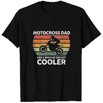 Discover Retro Motocross Dad Like A Regular Dad But Cooler T Shirts