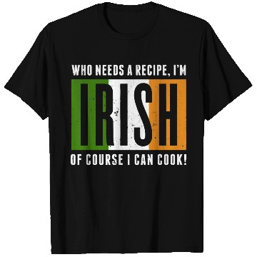 Discover Funny Irish Cook T Shirts Irish Cooking T Shirts