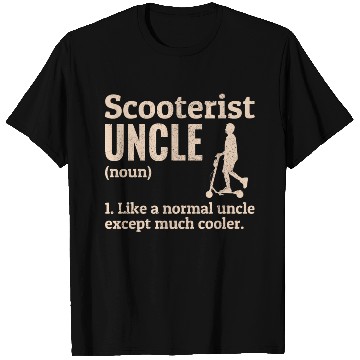 Discover Electric Scooter Driver E-Scooter Scooterist Uncle T Shirts