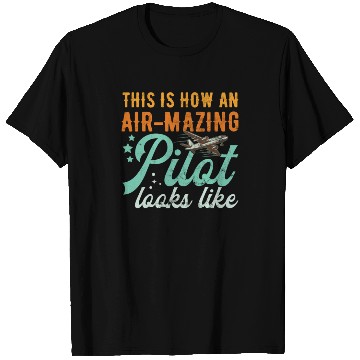 Discover Aircraft Pun Airmazing Pilot - Airline Pilot T Shirts
