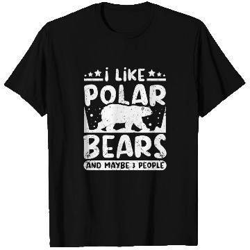 Discover I like polar bears and maybe 3 people T Shirts