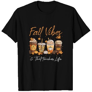 Discover Fall Vibes & That Teacher Life T Shirts