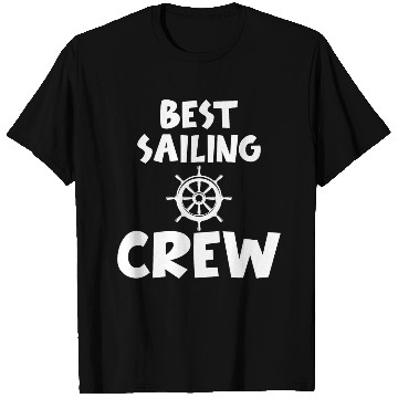 Discover Best Sailing Crew T Shirts